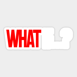 What IF (RED) 2 Sticker